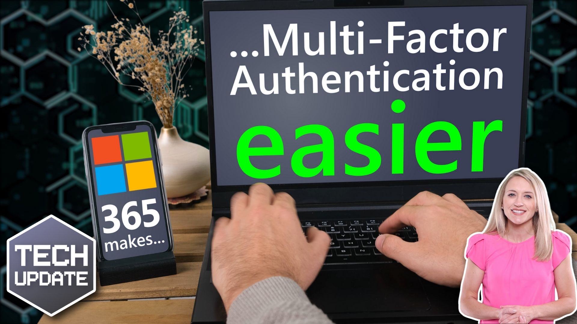 Microsoft 365 makes Multi-Factor Authentication easier